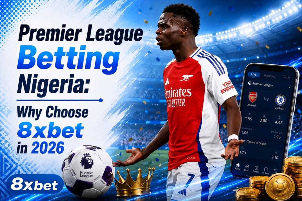 Premier League Betting Nigeria